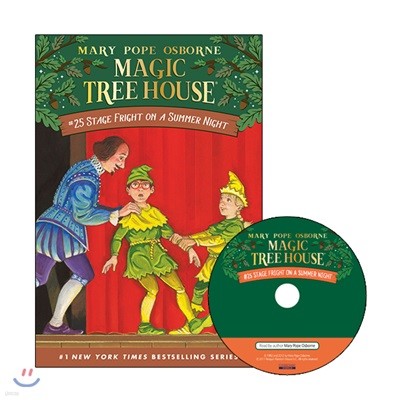 Magic Tree House #25 : Stage Fright on a Summer Night (Book + CD)