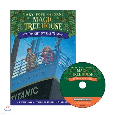 Magic Tree House #17 : Tonight on the Titanic (Book + CD)