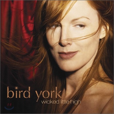 Bird York - Wicked Little High