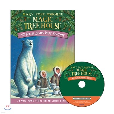 Magic Tree House #12 : Polar Bear Past Bedtime (Book + CD)