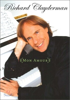 Richard Clayderman - Mon Amour [2006년 ROCK RECORDS KOREA 수입반][ 미개봉]