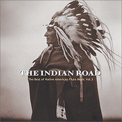 ε ε 3 (The Indian Road 3: The Best of Native American Flute Music)