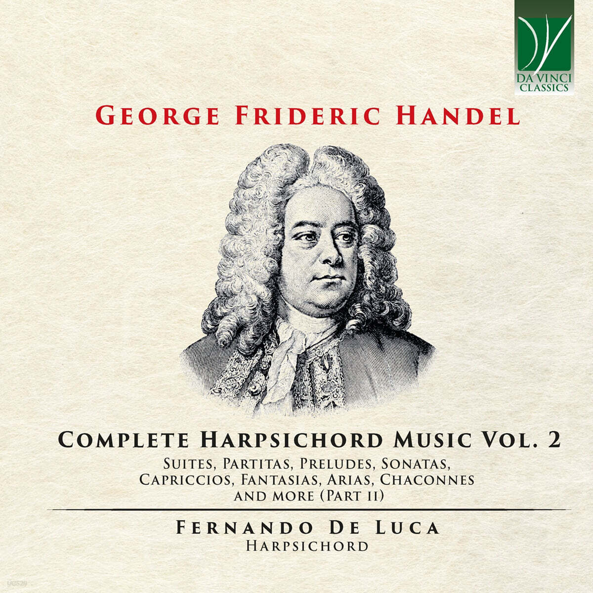 Fernando De Luca 헨델: 하프시코드 작품 2집 (Handel: Complete Harpsichord Music Vol.2)