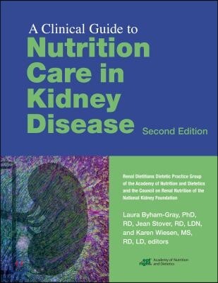 Clinical Guide to Nutrition Care in Kidney Disease - 예스24