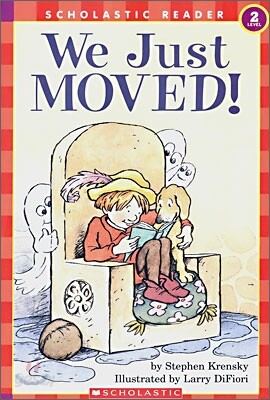 Scholastic Hello Reader Level 2  : We Just Moved!