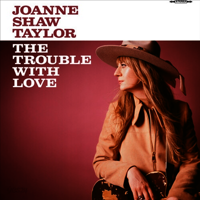 Joanne Shaw Taylor - The Trouble With Love (Digipack)(CD)