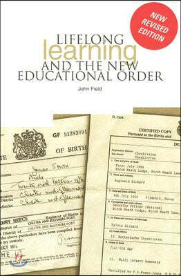 Lifelong Learning And The New Educational Order