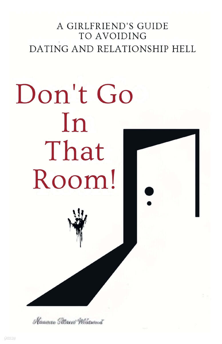 Don't Go in that Room!