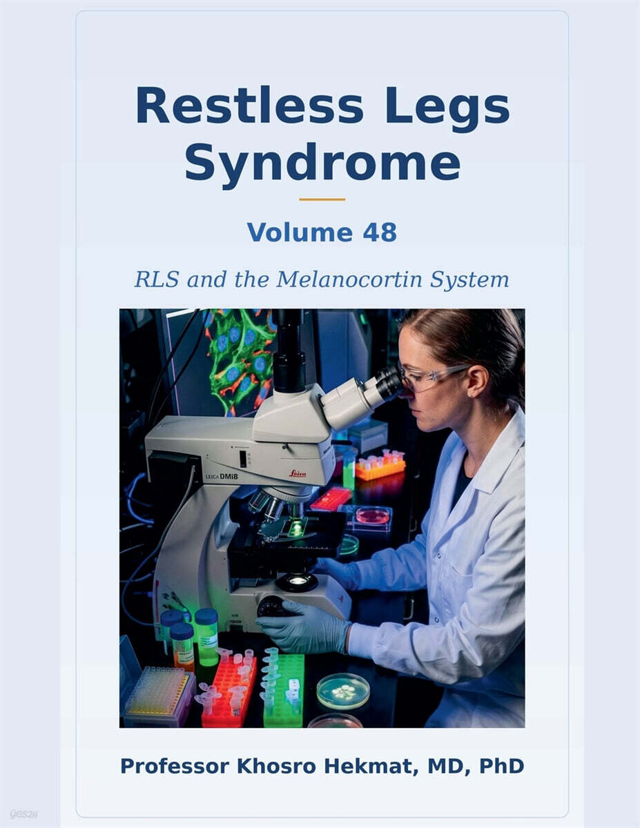 Restless Legs Syndrome - RLS and the  Melanocortin System
