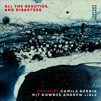 Exhaust Exhaust - All The Beauties And Disasters (CD)