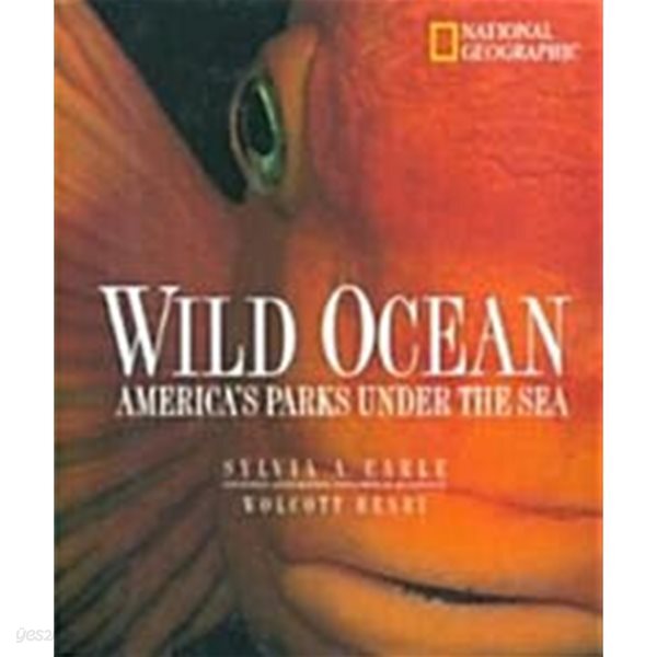 Wild Ocean  - America's Parks Under the Sea [양장]