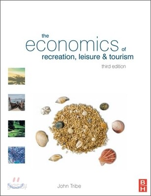 The Economics Of Recreation, Leisure And Tourism (Paperback, 3rd)