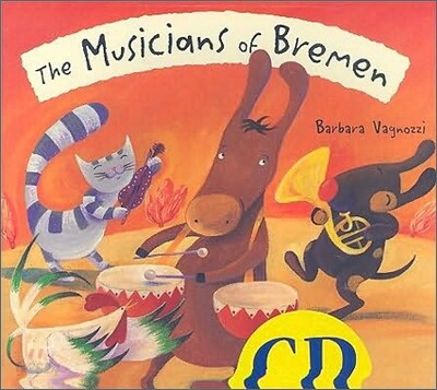 The Musicians of Bremen (Package)