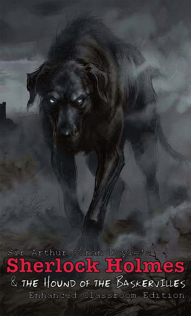 Sir Arthur Conan Doyle's Sherlock Holmes & the Hound of the Baskervilles