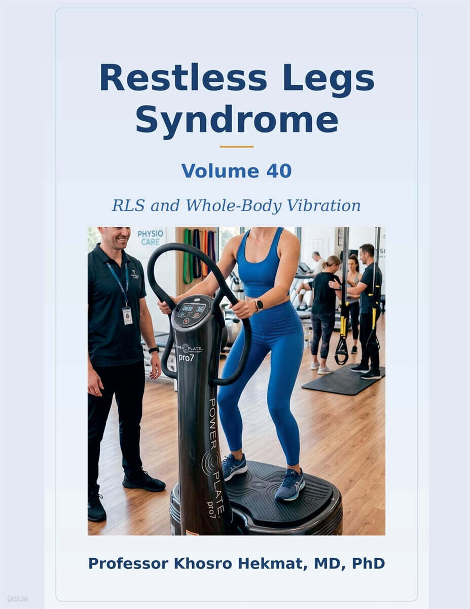 Restless Legs Syndrome - RLS and Whole-Body Vibration
