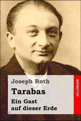 Tarabas: Ein Gast auf dieser Erde