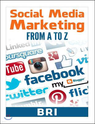 Social Media Marketing Tips from A to Z