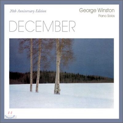 George Winston - December (20th Anniversary Edition) [DIGI-PAK][ENHANCED CD][2001년 한국BMG뮤직 국내발매반]