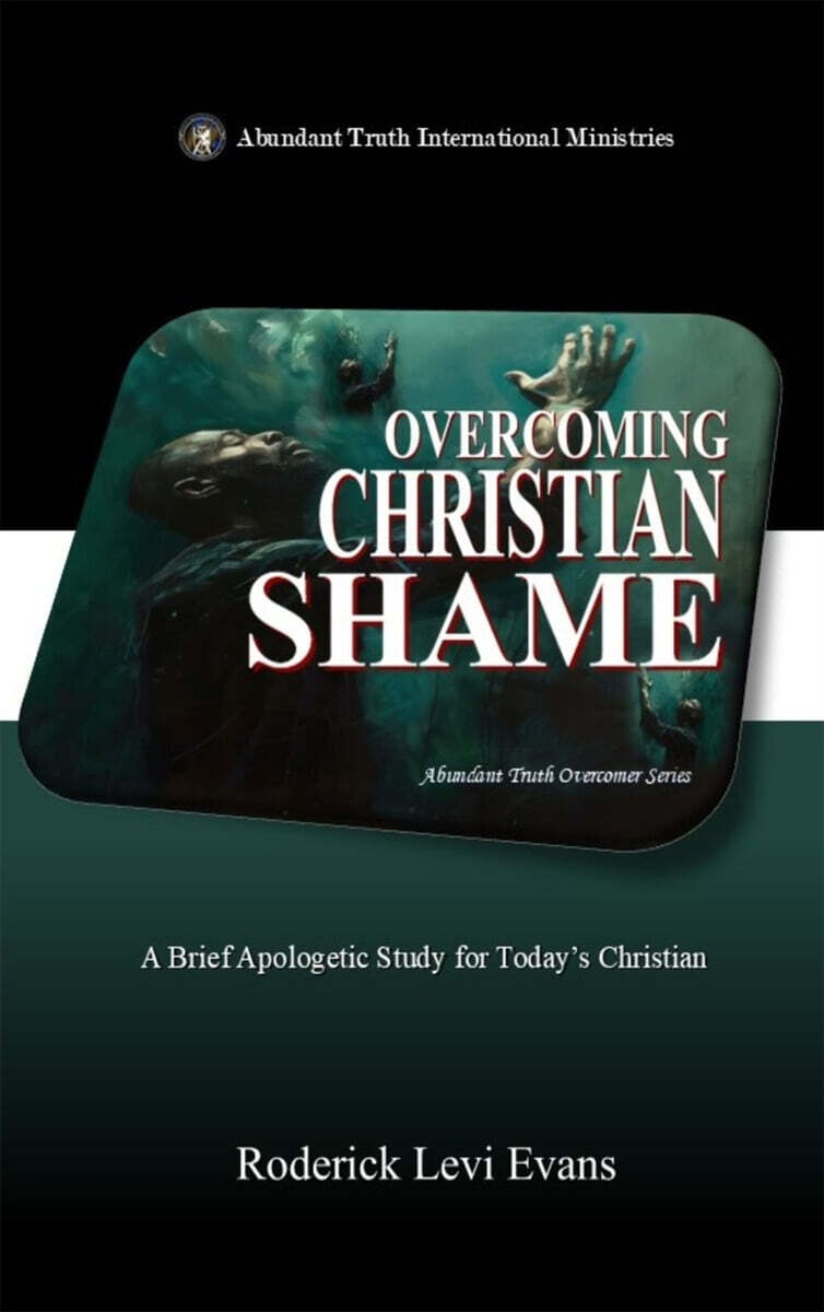 Overcoming Christian Shame