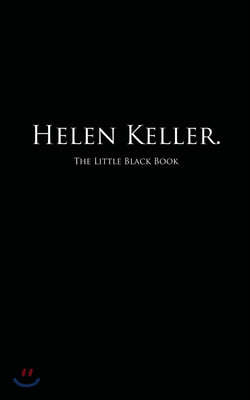 Helen Keller.: The Little Black Book