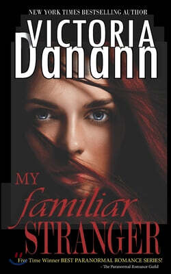 My Familiar Stranger: The Vampire Hunters