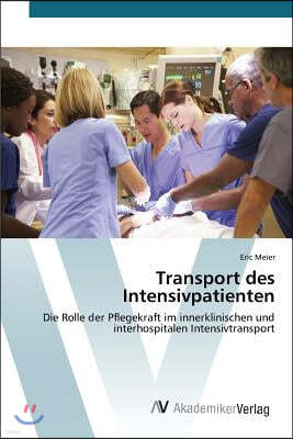 Transport des Intensivpatienten