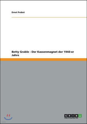 Betty Grable - Der Kassenmagnet Der 1940-Er Jahre