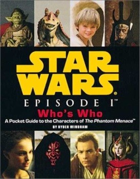 Star Wars Episode 1 Who's Who Hardcover