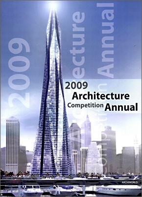 2009 Architecture Competition Annual 1