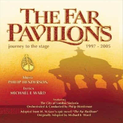 Philip Henderson/Michael E. Ward - The Far Pavilions ( ĺ) (Original Cast)