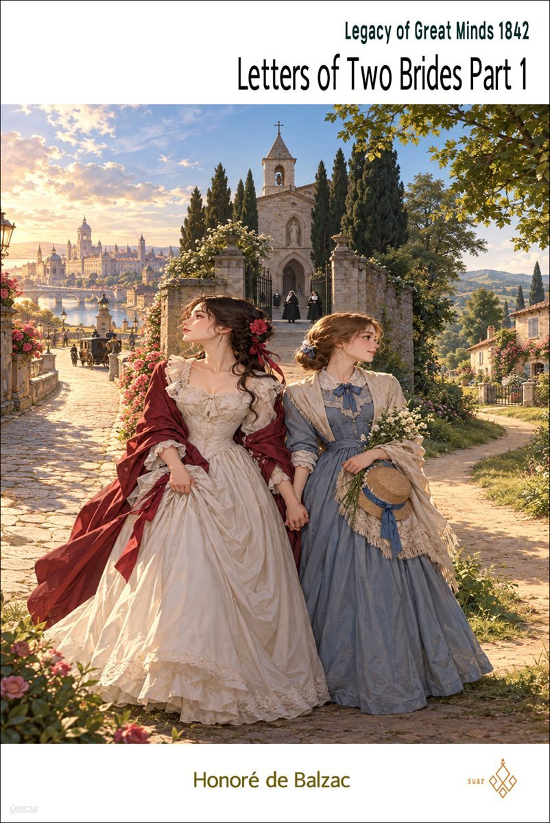 Letters of Two Brides Part 1