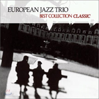 European Jazz Trio - Best Collection Classic