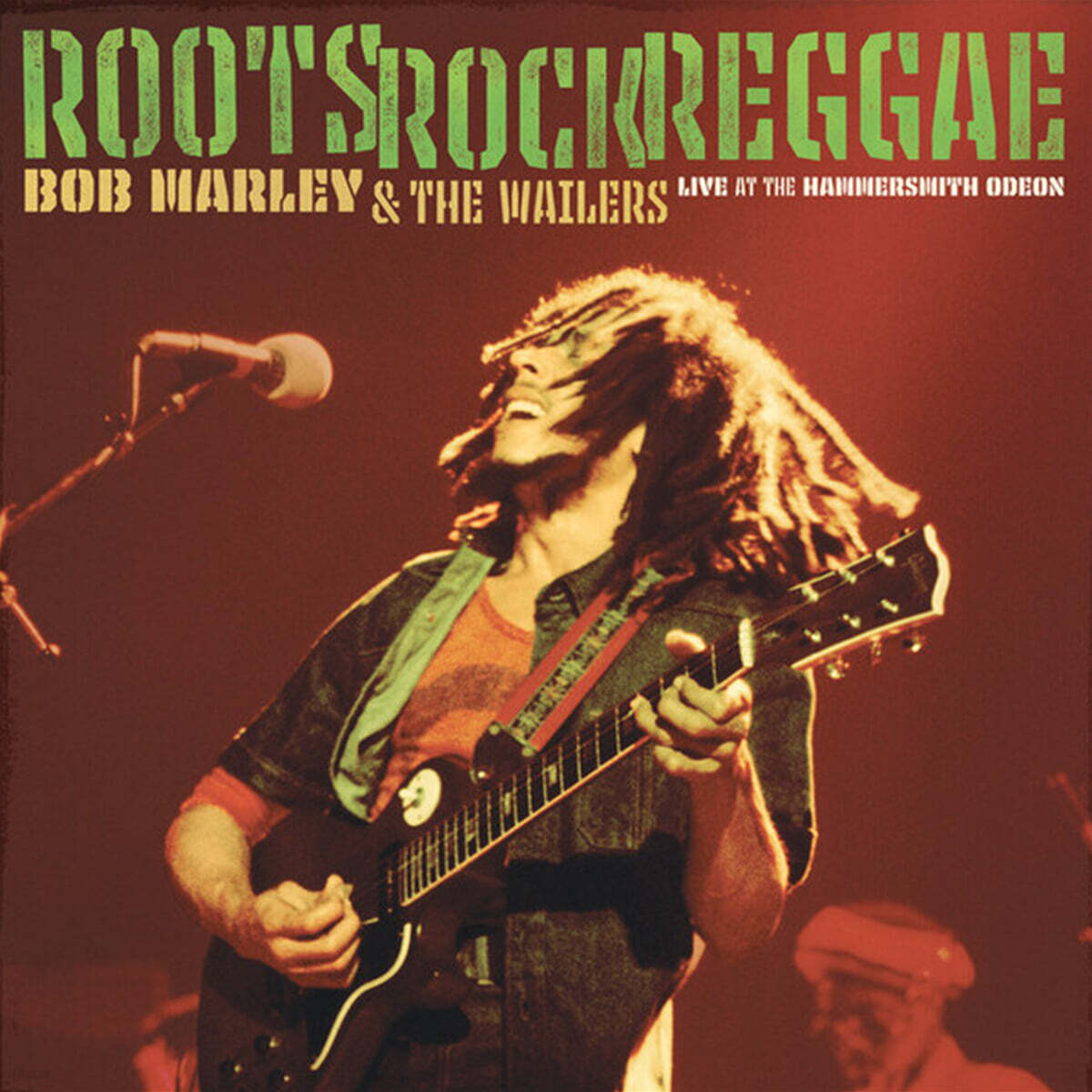 Bob Marley & The Wailers (밥 말리 & 더 웨일러스) - Roots, Rock, Reggae: Live At The Hammersmith Odeon