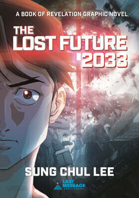 THE LOST FUTURE 2033