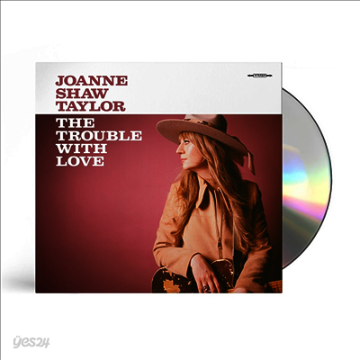 Joanne Shaw Taylor - The Trouble With Love (Digipak)(CD)