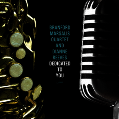 Branford Marsalis Quartet,Dianne Reeves Branford Marsalis Quartet/Dianne Reeves - Dedicated To You (SHM-CD)(Japan Bonus Tracks)