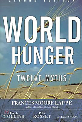 World Hunger: Twelve Myths (Paperback, 2)