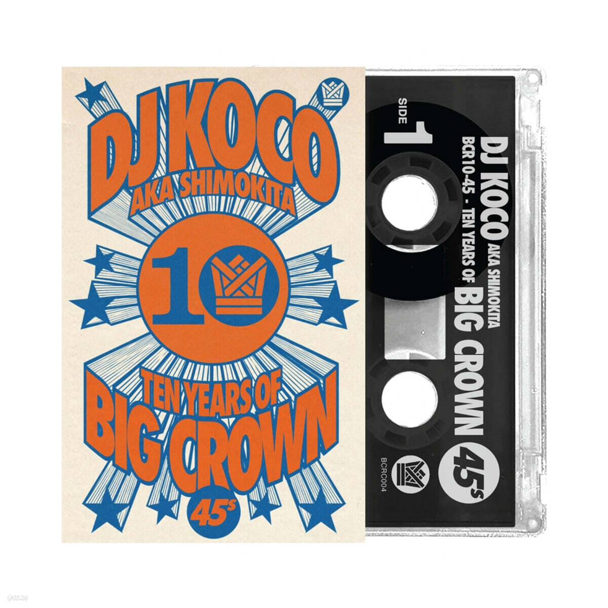 DJ Koco aka Shimokita - BCR10-45 - 10 Years of Big Crown Records 45s' [카세트테이프]