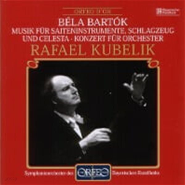 Rafael Kubelik / Bartok : Music For s-trings, Percussion, And Celesta~(수입/C551011B)