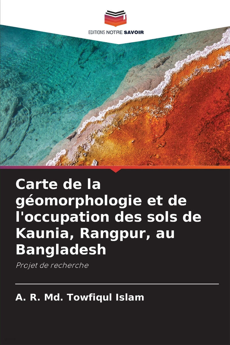 Carte de la geomorphologie et de l'occupation des sols de Kaunia, Rangpur, au Bangladesh