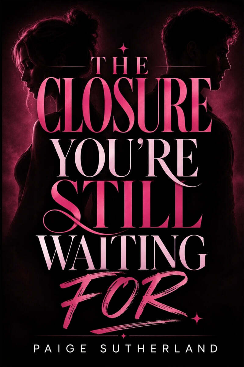 The Closure You're Still Waiting For