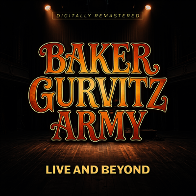 Baker Gurvitz Army - Live And Beyond (Remastered)(CD)
