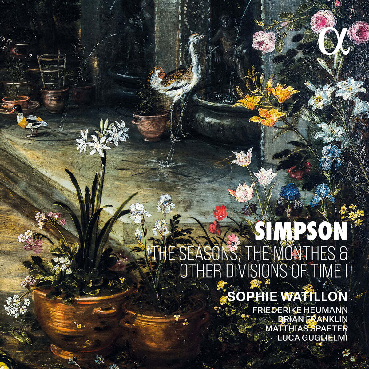 Sophie Watillon 크리스토퍼 심슨: ‘사계’ 외 콘소트 음악 (Christopher Simpson: The Seasons, The Monthes & Other Divisions of Time)