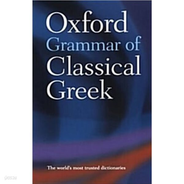 The Oxford Grammar of Classical Greek