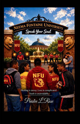 Paislee L Rose Neema Fontaine University ~Speak YouSoul~