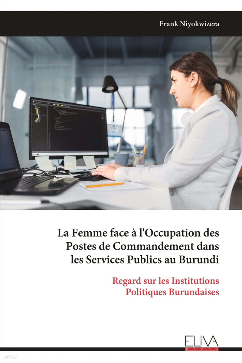 La Femme face a l'Occupation des  Postes de Commandement dans  les Services Publics au Burundi