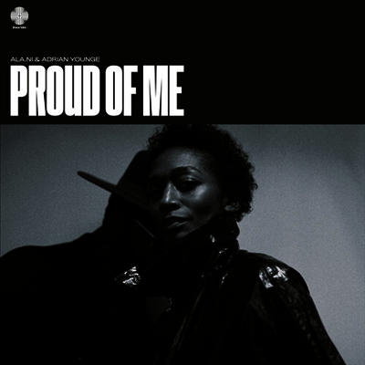 Ala.Ni & Adrian Younge — Proud Of Me 앨범 커버