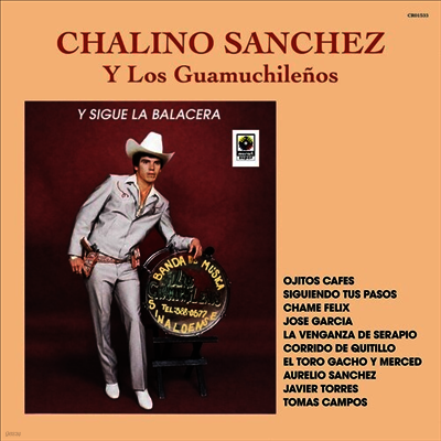 Chalino Sanchez — Y Sigue La Balacera 앨범 커버