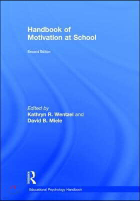 Handbook of Motivation at School