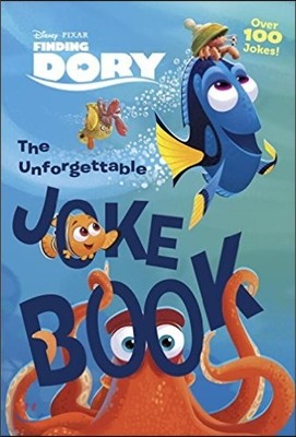 Finding Dory : The Unforgettable Joke Book 